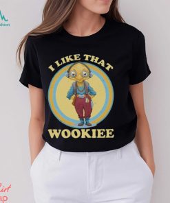 I Like That Wookiee Shirt