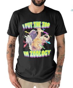 I Put The Zoo In Zoology Shirt