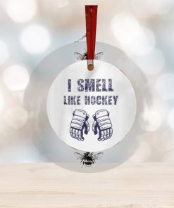 I Smell Like Hockey Round Metal Christmas Ornament