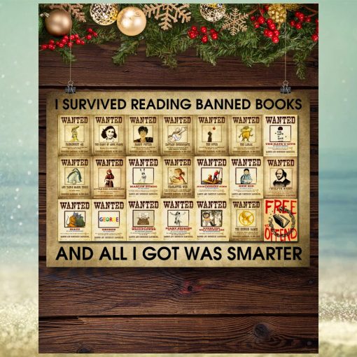 I Survived Reading Banned Books And All I Got Was Smarter Poster