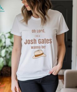 I Wanna Be Josh Gates Shirt