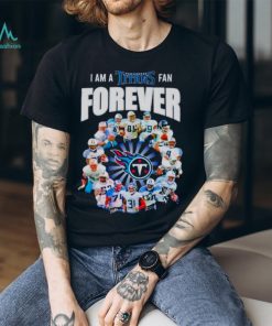 I am a Tennessee Titans fan forever signatures shirt
