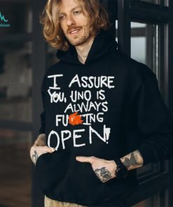 I assure you uno is always fung open shirt