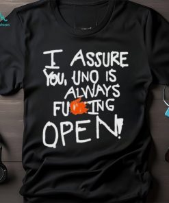 I assure you uno is always fung open shirt
