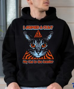 I joined a cult my cat is the leader shirt