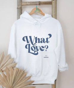 Idkhow what love shirt