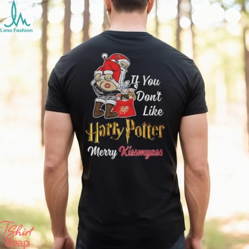 If You Don’t Like Harry Potter Merry Kissmyass Unisex T Shirt