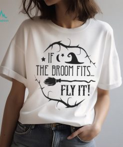 If the broom fits Halloween shirt