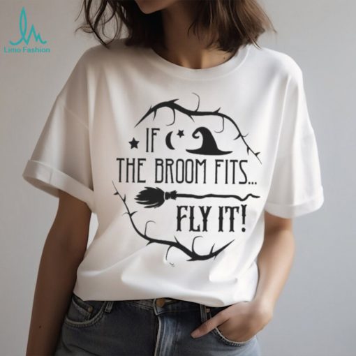 If the broom fits Halloween shirt