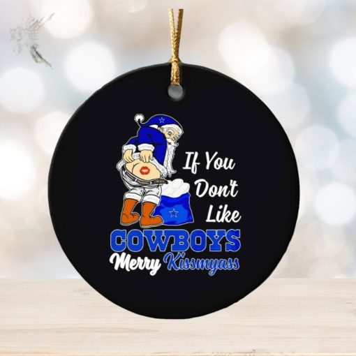If you don’t like Cowboys Merry Kissmyass ornament