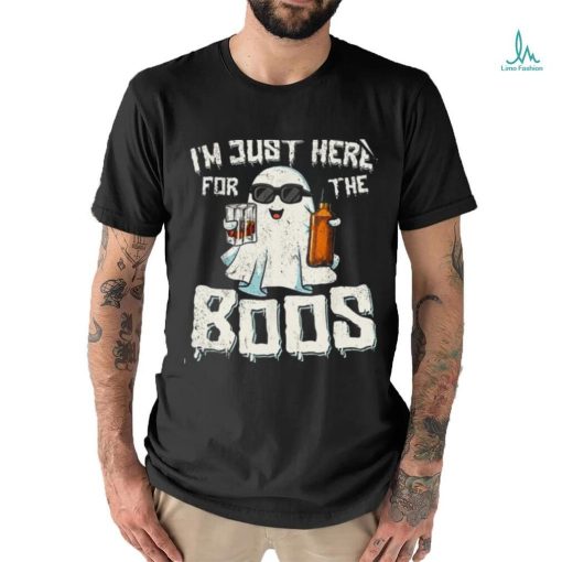 Im Just Here For The Boos Halloween Ghost Bourbon Whiskey T Shirt