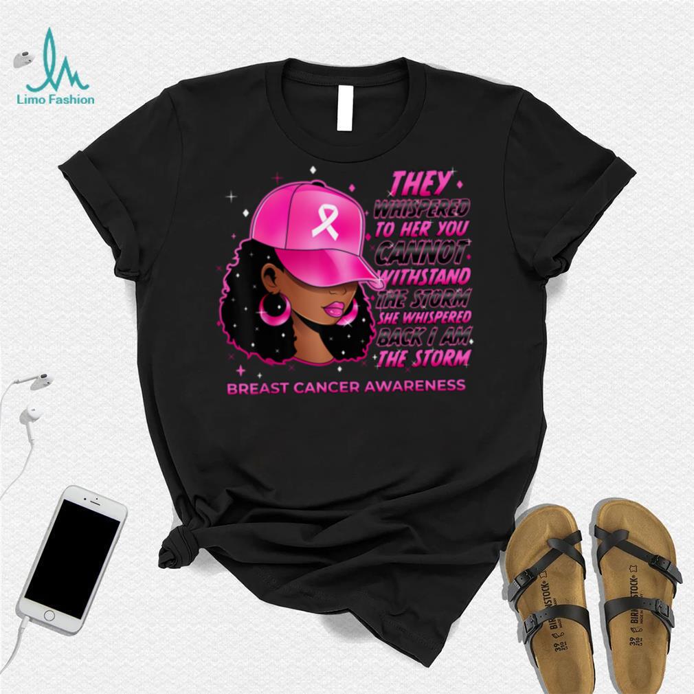 I'm The Storm Black Women Breast Cancer Survivor Pink Ribbon T Shirt I'm The Storm Black Women Breast Cancer Survivor Pink Ribbon T Shirt