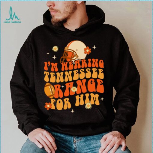 I’m Wearing Tennessee Orange For Him Tennessee Football Sweatshirt