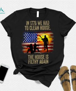 In 1776 We Had To Clean House The House Is Veteran Day V Neck T Shirt