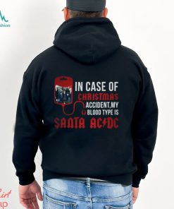 In Case Of Christmas Accident, My Blood Type Is Santa ACDC Unisex T Shirt