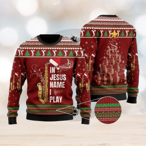 In Jesus Name I Play For Saxophone Lovers Ugly Christmas Sweater