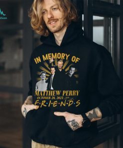 In Memory Of Matthew Perry October 28, 2023 Friends T Shirt