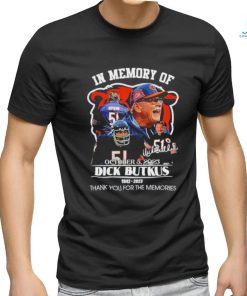 In Memory Of October 5, 2023 Dick Butkus 1942 – 2023 Thank You For The Memories Shirt