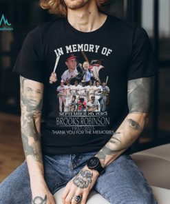 In Memory Of Xfm September 26.2023 Brooks Robinson 1937 2023 Thank You For The Memories Shirt
