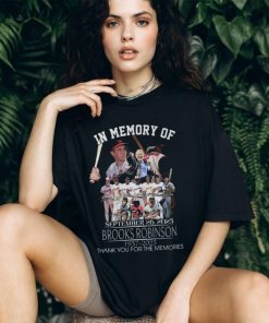 In Memory Of Xfm September 26.2023 Brooks Robinson 1937 2023 Thank You For The Memories Shirt