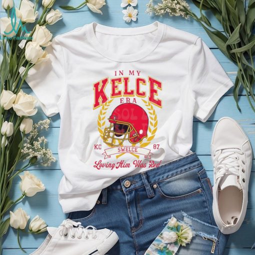 In My Kelce Era Swelce Loving Him Was Red Shirt