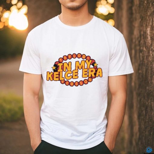 In My Kelce Era Taylor’s Version Shirt