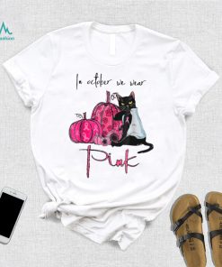 In October We Wear Pink Breast Cancer Awareness Black Cat T Shirt