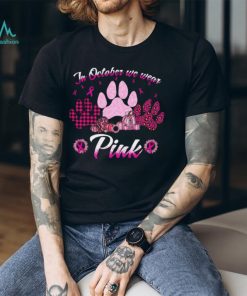 In October We Wear Pink Gift For Breast Cancer Awareness Classic T Shirt