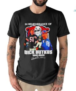 In Remembrance of Dick Butkus 1942 – 2023 signatures shirt