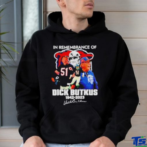 In Remembrance of Dick Butkus 1942 – 2023 signatures shirt