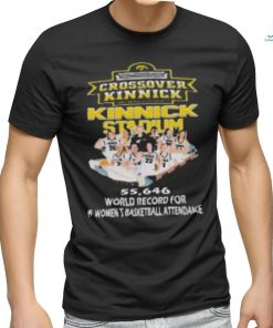 Iowa Hawkeyes Crossover At Kinnick Stadium 55,646 World Record For A Women’s Basketball Attendance Shirt