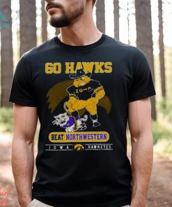 Iowa Hawkeyes Go Hawks Beat Northwestern Football T Shirt