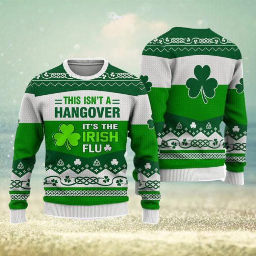 Irish This Isn’t A Hangover St. Patrick’s Day Sweatshirt Long Sleeve Print Fashion Sweater Trending For Men And Women Gift Holidays