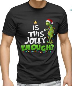 Is This Jolly Enough shirt