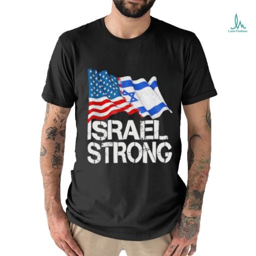 Israel Strong Flag Shirt