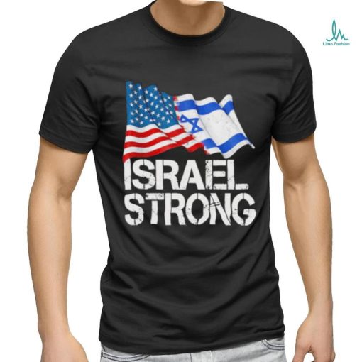 Israel Strong Flag Shirt