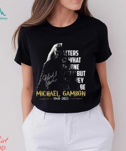 It Matters Not What Someone Is Born, But What They Grow To Be Michael Gambon Unisex T Shirt