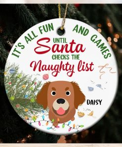 It’s All Fun And Games, Gift For Dog Lover, Personalized Ornament, Naughty Dog Ornament, Christmas Gift