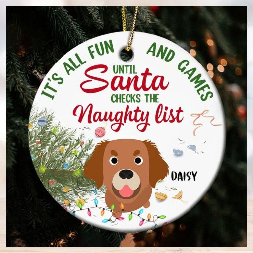 It’s All Fun And Games, Gift For Dog Lover, Personalized Ornament, Naughty Dog Ornament, Christmas Gift