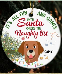 It’s All Fun And Games, Gift For Dog Lover, Personalized Ornament, Naughty Dog Ornament, Christmas Gift