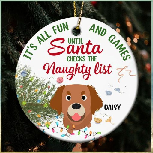 It’s All Fun And Games, Gift For Dog Lover, Personalized Ornament, Naughty Dog Ornament, Christmas Gift