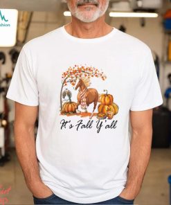 It's Fall Y'all Horse Under The Autumn Tree Pumpkins Thanksgiving Horse Classic T Shirt, hoodie, sweater, long sleeve and tank top It's Fall Y'all Horse Under The Autumn Tree Pumpkins Thanksgiving Horse Classic T Shirt