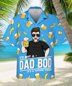 It’s Not A Dad Bod, It’s A Father’s Figure   Gift For Father   Personalized Unisex Hawaiian Shirt