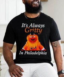 It’s always gritty in Philadelphia shirt, hoodie, sweater, long sleeve and tank top It’s always gritty in Philadelphia shirt