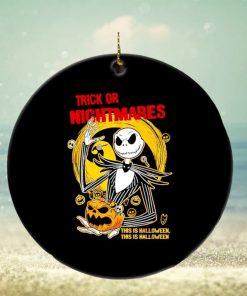 Jack Skellington trick or nightmares this is Halloween ornament