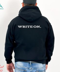 Jamey Moody Write On Shirt, hoodie, sweater, long sleeve and tank top Jamey Moody Write On Shirt