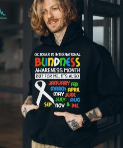 Jeff Sweeney October Is International Blindness Awareness Month T Shirts