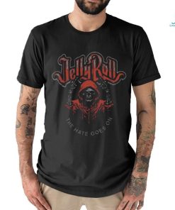 Jelly Roll The Hate Goes On Shirt