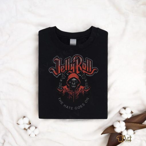 Jelly Roll The Hate Goes On Shirt