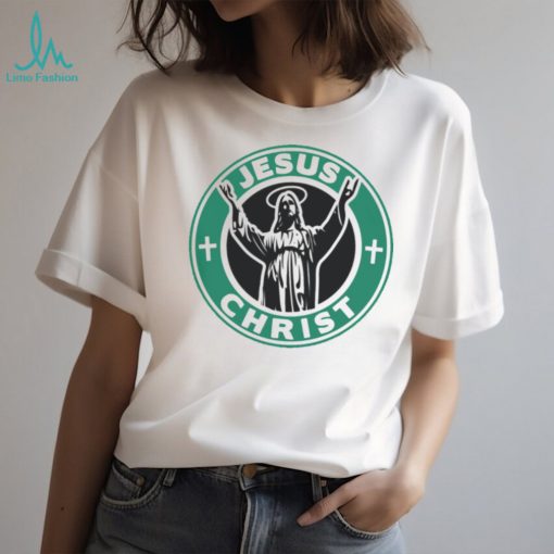 Jesus Christ Starbucks Logo Replacement Sticker shirt